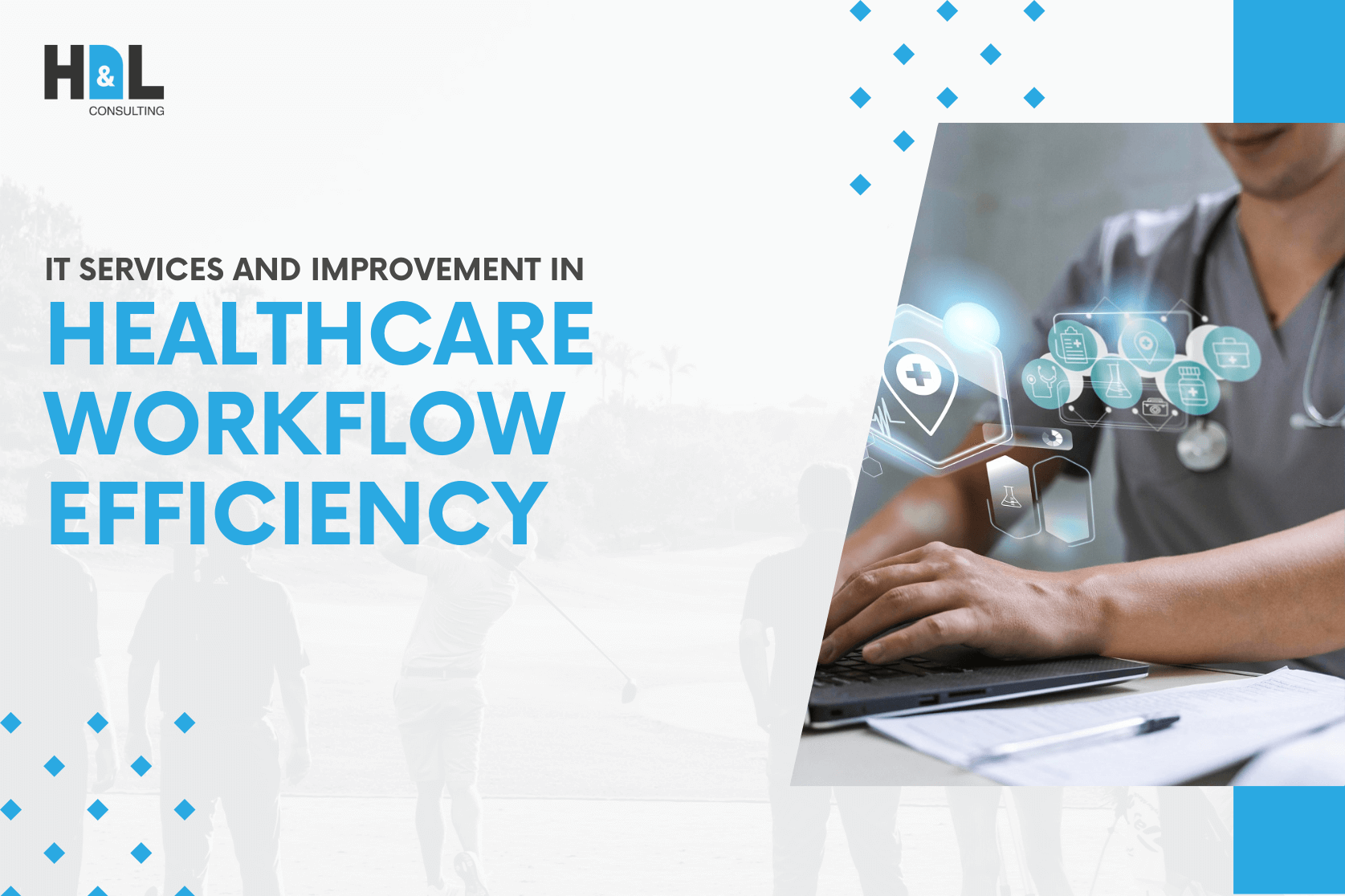hnl-conslulting-it-services-and-improvement-in-healthcare-workflow-efficiency