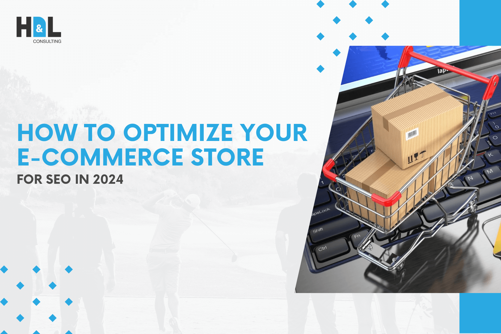 How to Optimize Your E-Commerce Store for SEO in 2024